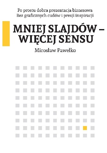 Mniej slajdów - więcej sensu