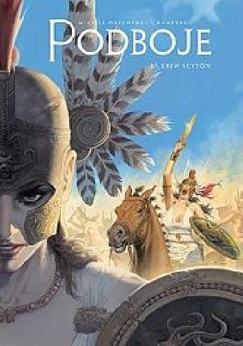 Podboje - 3 - Krew Scytów