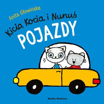 Pojazdy. Kicia Kocia