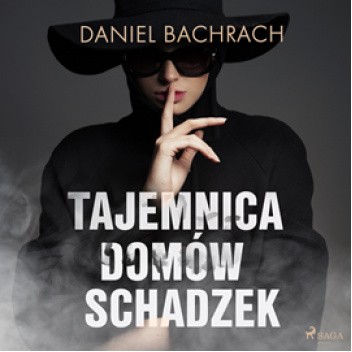 Tajemnica domów schadzek