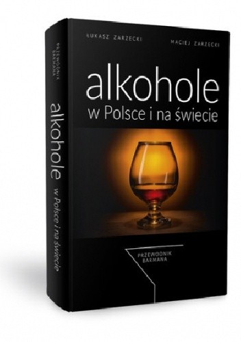Alkohole w Polsce i na świecie