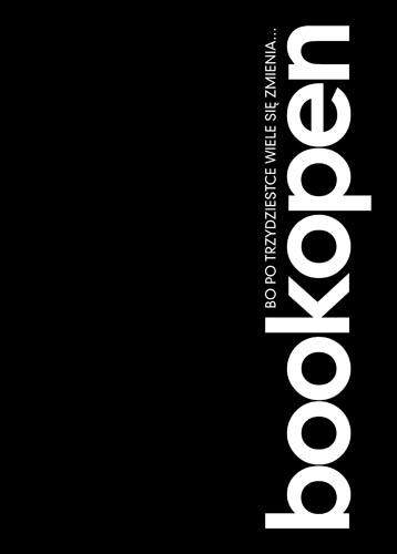 Bookopen bo po trzydziestce wiele się zmienia