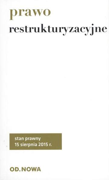 Prawo restrukturyzacyjne 15. 08. 2015