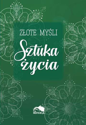 Sztuka życia złote myśli