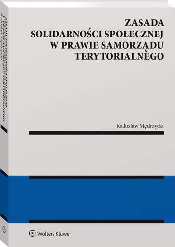 Zasada solidarności społecznej w prawie samorządu terytorialnego