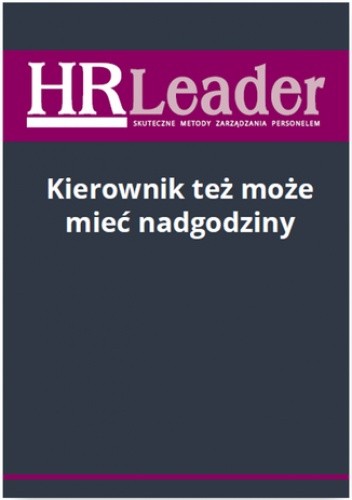 Kierownik też może mieć nadgodziny