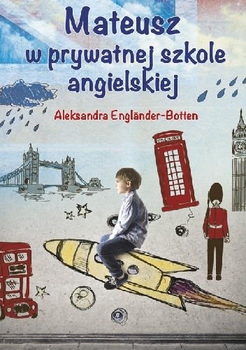 Mateusz w prywatnej szkole angielskiej