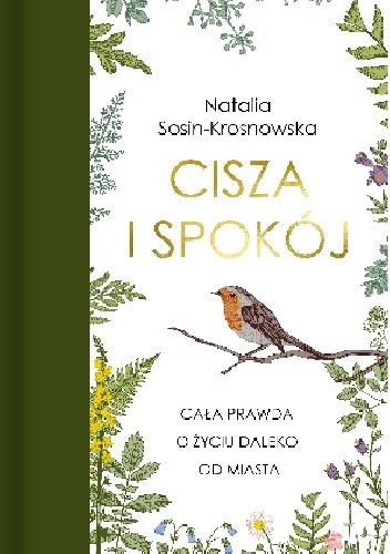 Cisza i spokój. Cała prawda o życiu daleko od miasta