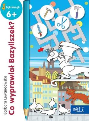 Co wyprawiał bazyliszek bajki mazajki 6+