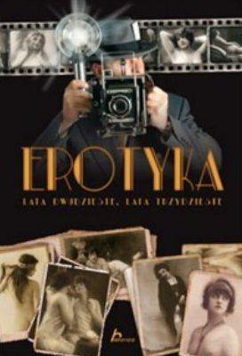 Erotyka lata dwudzieste lata trzydzieste historica