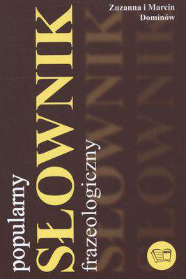 Popularny słownik frazeologiczny