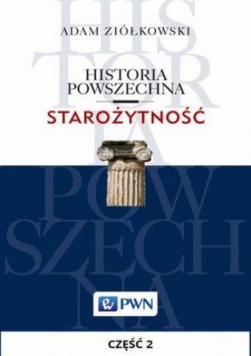 Historia powszechna. Starożytność. Część 2