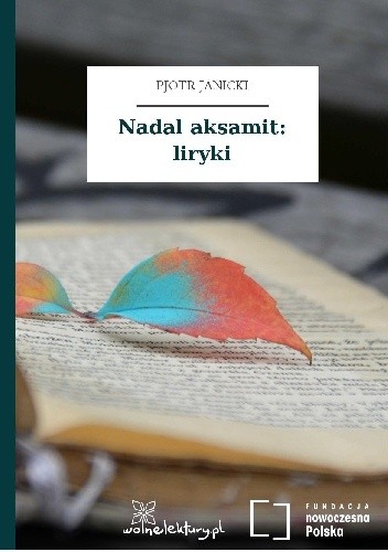 Nadal aksamit: liryki