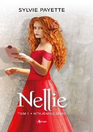 Nellie. Wtajemniczenie