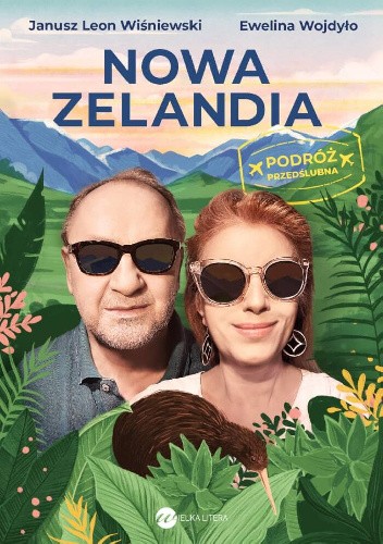 Nowa Zelandia. Podróż przedślubna