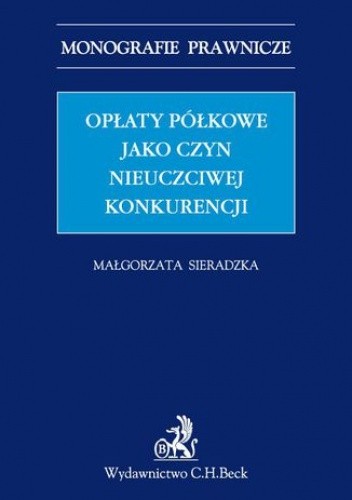 Opłaty półkowe jako czyn nieuczciwej konkurencji