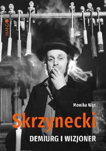 Skrzynecki demiurg i wizjoner