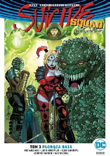 Płonąca baza Suicide Squad oddział samobójców Tom 3