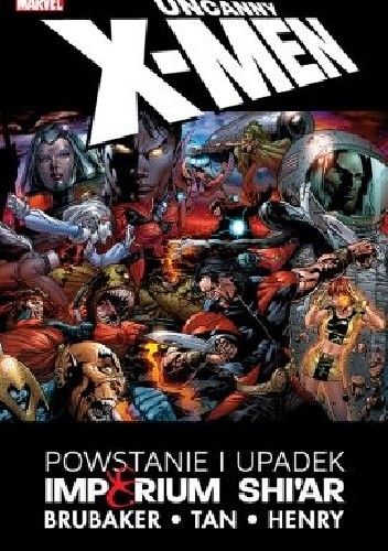 Uncanny X-Men. Powstanie i upadek Imperium Shi'ar