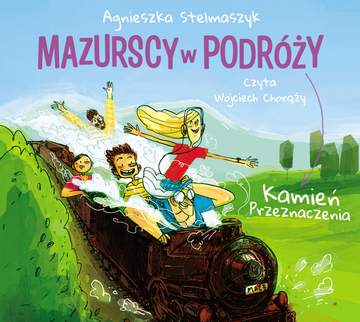 CD MP3 Kamień przeznaczenia. Mazurscy w podróży. Tom 3
