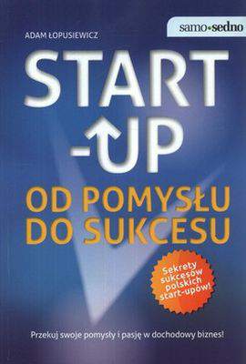 Start up od pomysłu do sukcesu