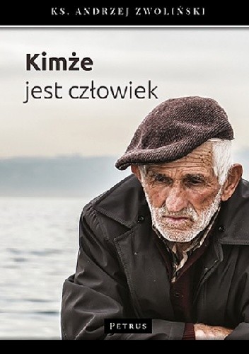 Kimże jest człowiek