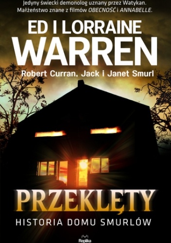 Przeklęty. Historia domu Smurlów