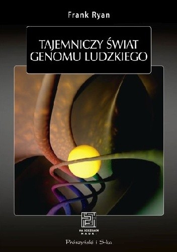 Tajemniczy świat genomu ludzkiego