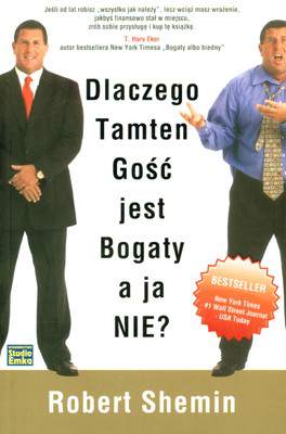 Dlaczego tamten gość jest bogaty a ja nie