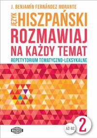 Język hiszpański Rozmawiaj na każdy temat 2