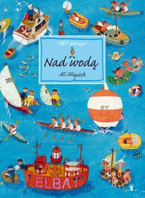Nad wodą 1001 drobiazgów