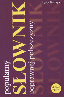 Popularny słownik poprawnej polszczyzny