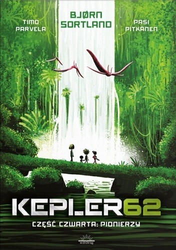 Pionierzy. Kepler62. Część 4