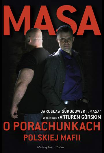 Masa o porachunkach polskiej mafii