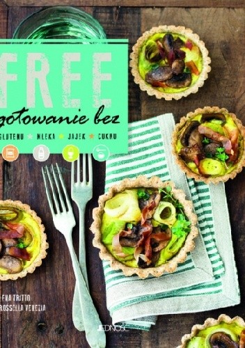 Free Gotowanie bez glutenu, mleka, jajek, cukru