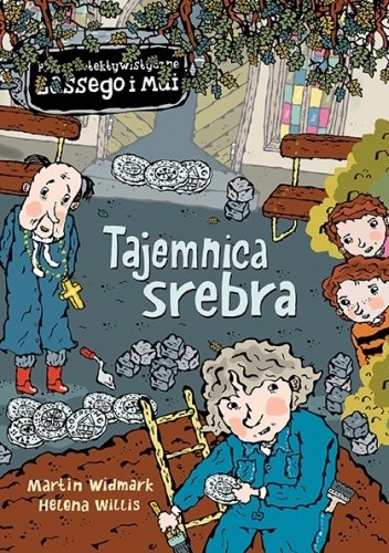Tajemnica srebra. Biuro Detektywistyczne Lassego i Mai