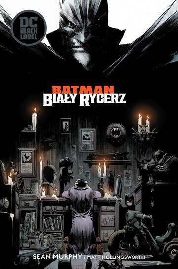 Batman. Biały Rycerz. DC Black Label