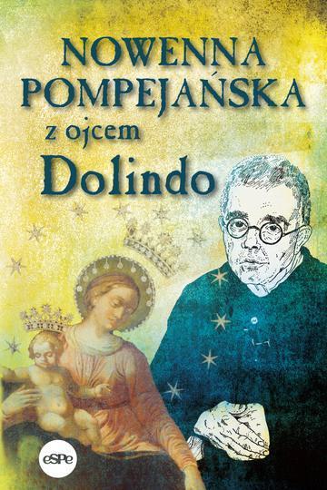 Nowenna pompejańska z ojcem Dolindo