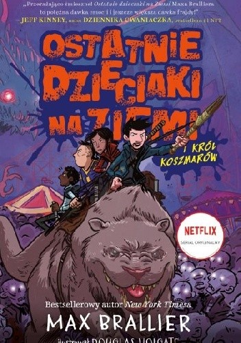 Ostatnie dzieciaki na Ziemi. Król Koszmarów