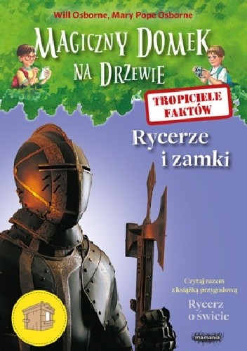 Tropiciele faktów. Rycerze i zamki