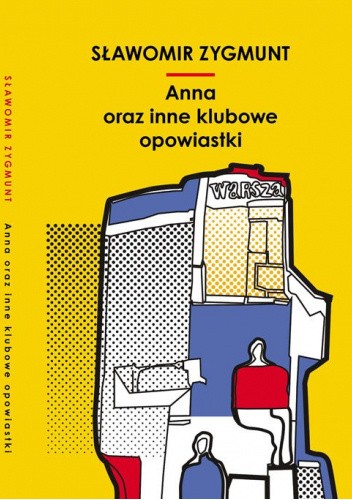 Anna oraz inne klubowe opowiastki