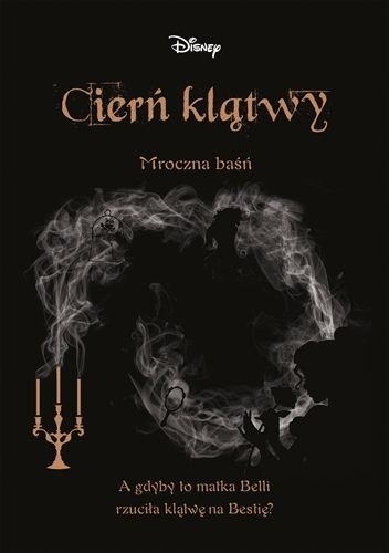 Cierń klątwy. Mroczna baśń