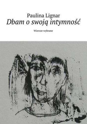 Dbam o swoją intymność