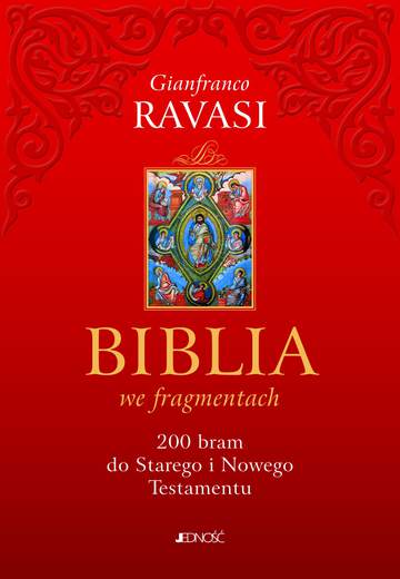 Biblia we fragmentach 200 bram do starego i nowego testamentu
