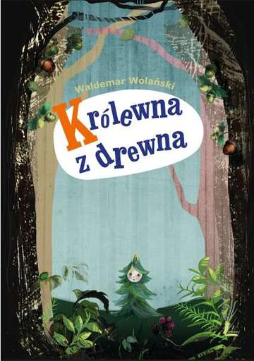 Królewna z drewna
