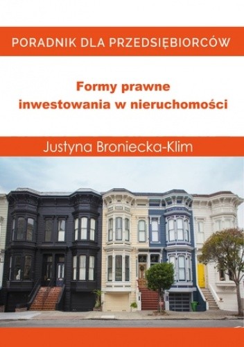 Formy prawne inwestowania w nieruchomości