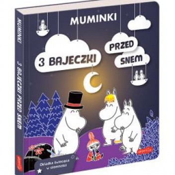 Muminki. 3 bajeczki przed snem