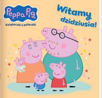 Witamy dzidziusia! Świnka Peppa. Książeczki z półeczki