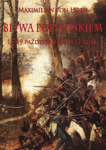 Bitwa pod Lipskiem 16-19 października 1813 roku