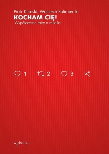 Kocham Cię! Współczesne mity o miłości
